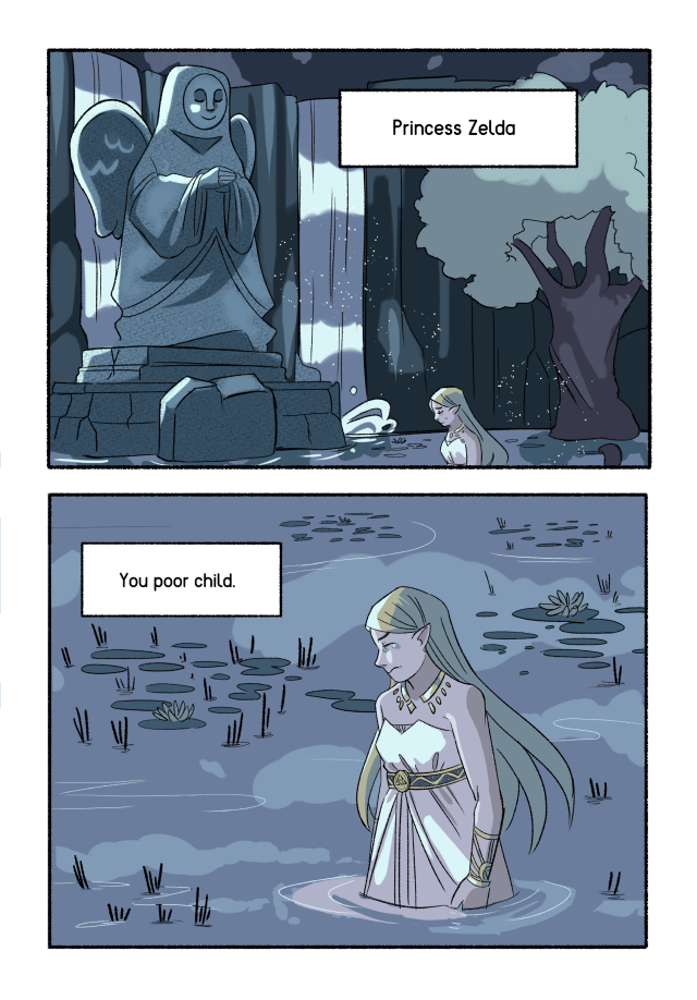 A digital Breath of the Wild Fan Comic. There are two panels in this page. In the first panel Princess Zelda is praying at a goddess fountain. Text from an unknown narrator: 'Princess Zelda.' In the next panel there is a close-up on Zelda in the water of the fountain. 'You poor child'.